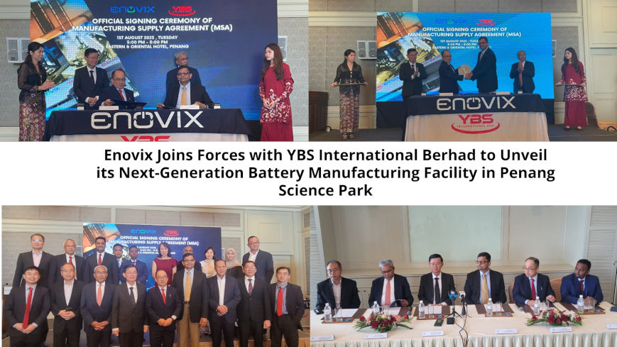 [Press Release] Enovix Joins Forces with YBS International Berhad to Unveil its Next-Generation Battery Manufacturing Facility in Penang Science Park