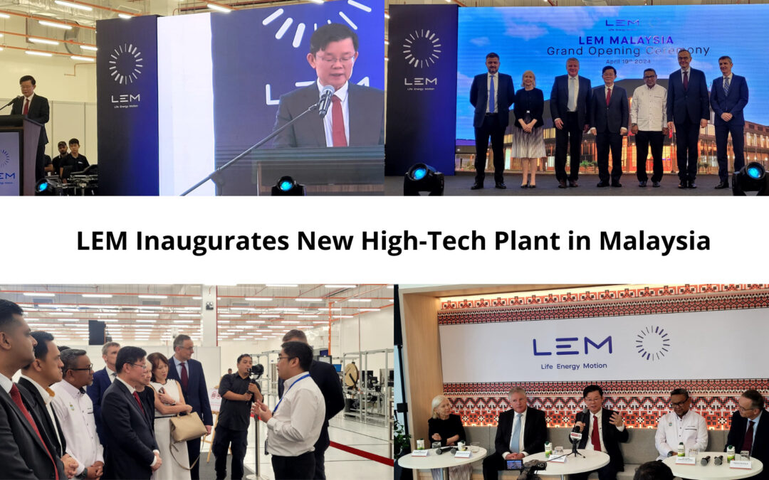 [Press Release] LEM Inaugurates New High-Tech Plant in Malaysia