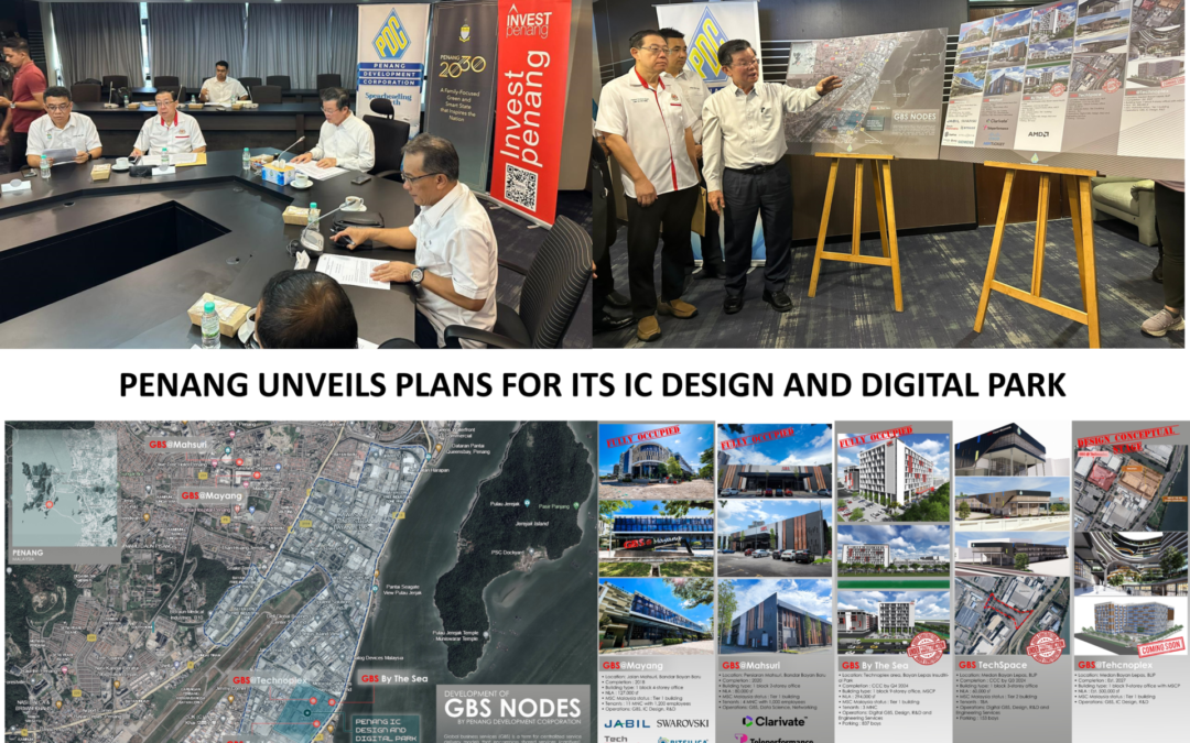 [Press Release] Penang Unveils Plans for Its IC Design and Digital Park